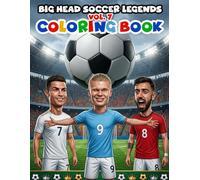 Big Head Soccer Legends Coloring Book Vol. 7: English League Icons Edition - 18 Big Head Caricature Illustrations of the Greatest Soccer Players in English Football History (Big Head Coloring Book)