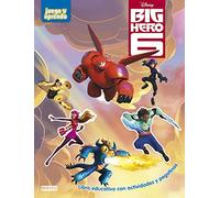 Big Hero 6: Libro educativo con actividades y pegatinas (Juego y aprendo)