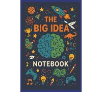 Big Idea Notebook - Boys: Blank idea notebook journal creative ideas book minimalist notebook aesthetic journal 6x9 cream pages entrepreneur notebook ... productivity notebook simple design modern