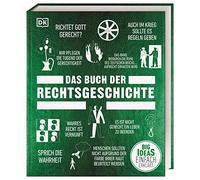 Big Ideas. Das Buch der Rechtsgeschichte: Big Ideas - einfach erklärt