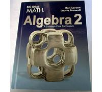 BIG IDEAS MATH Algebra 2: Common Core Student Edition 2015 by HOUGHTON MIFFLIN HARCOURT (2014-04-07)