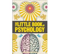 Big Ideas: The Little Book of Psychology