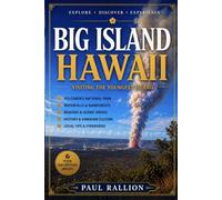 Big Island Hawaii: Visiting the Youngest Island