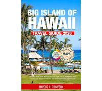 Big Island of Hawaii Travel Guide 2026: Explore stunning landscapes, vibrant culture, and hidden beaches, with practical tips, local insights, and must-see attractions for an unforgettable adventure