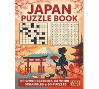 Big Japan Word Search, word scramble & Crossword Puzzle Book: 360 Large-Print Pages, over 60 word searches, 60 word scrambles & 60 crossword puzzles - 8.5 × 11 Premium Matte Softcover, White Paper