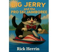 Big Jerry and the Pro Ski Jamboree (Big Jerry's Adventure)