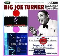 Big Joe Turner - Two Classic Albums
