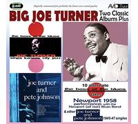 Big Joe Turner - Two Classic Albums Plus Other 1945-47 Singles (The Boss Of The Blues / Joe Turner & Pete Johnson)