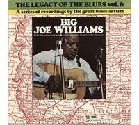 Big Joe Williams - The Legacy Of The Blues Vol. 6