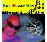 Big John Patton - Blue planet man (1993)