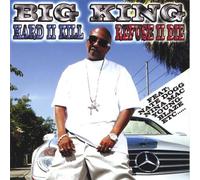 Big King - Hard to Kill Refuse to Die