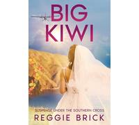 Big Kiwi: Suspense Under the Southern Cross (Nurse Jenae)