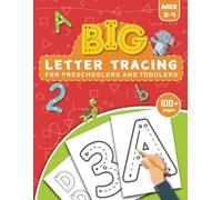 BIG Letter Tracing for Preschoolers and Toddlers ages 2-4: Homeschool Preschool Learning Activities for 3 year olds
