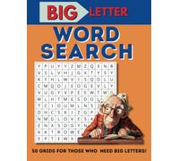 Big Letters Word Search 1: Big Letters. Big Fun. Big Boost for Your Brain.