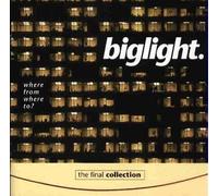 Big Light - Where from-Where to (the Final