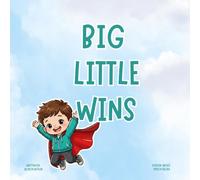 BIG LITTLE WINS: A book about speech delay