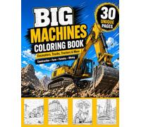 Big Machines Coloring Book: Excavators, Trucks, Tractors & More