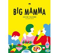 Big mamma: Cuisine italienne, con molto amore: 31652