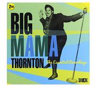 Big Mana Thornton - The Essential Recordings