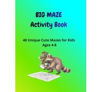 Big Maze Activity Book for Kids: 40 Unique Cute Mazes for Kids Ages 4-8, Fun and Educational Animal Space and Vehicle Maze Puzzle Pages with Blank Outlined Names for Children