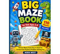 Big Maze Book for Kids Ages 5-8: 110 Fun Mazes from Easy to Hard for Screen-Free Puzzle & Problem-Solving Fun
