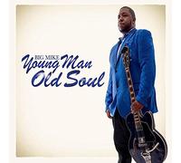 Big Mike - Young Man Old Soul