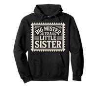 Big Mister To A Little Sister Orgulloso Hermano Bond - Sudadera con Capucha