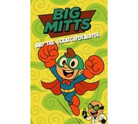 Big Mitts and the Scratchpocalypse