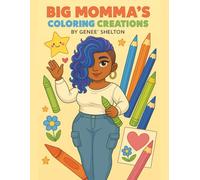Big Momma's Coloring Creations