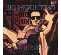 Big Mountain - Cool Breeze