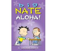 Big Nate: Aloha! (Volume 25)