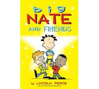 Big Nate and Friends (Volume 3)