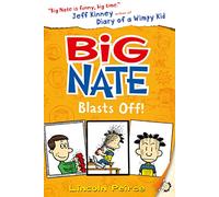 Big Nate Blasts Off: Book 8