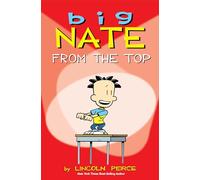 Big Nate: From the Top (Volume 1)
