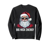Big Nick Energy - Papá Noel navideño Sudadera