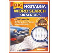 Big Nostalgia Word Search for Seniors: Large Print Word Search Puzzle Book for Adults and Seniors: Easy-to-Read Word Searches, Fun Brain Games to Keep Your Mind Active, Improve Memory, and Relax