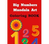Big Numbers Mandala Art: Coloring Book (coloring books for kids)
