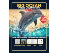 Big Ocean Puzzle & Color Book: A Fun Under-the-Sea Activity Book for Kids Ages 6-10 - Sea-Creature Word Searches, Coloring Pages, Crosswords, Sudoku, Mazes & Dot-to-Dot