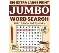 Big Print Jumbo Word Search for Seniors: 365 Easy Extra Large 40 Font Puzzles for Daily Relaxation and Memory Care (Comfort Word Finds Collection)