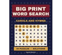 Big Print Word Search: Carols and Hymns: 84 Large Print Puzzles for Seniors and Adults, with Complete Solutions