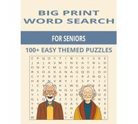 Big Print Word Search for Seniors: 100+ Easy Large Print Themed Puzzles with BIG Letters | Anti Eye Strain and Enjoy Hours of Relaxing Fun | for Seniors, Memory Care & Gift-Giving
