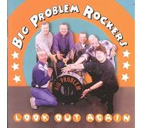 Big Problem Rockers - Look Out Again