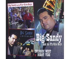 Big Sandy And His Fly-Rite Boys - Big Sandy And His Fly-Rite Boys/ Swinging West(2Cd)