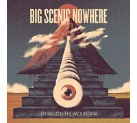 Big scenic nowhere - Dying on the mountain