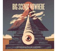 Big scenic nowhere - Dying on the mountain [Vinilo]