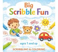 Big Scribble Fun: My First Scribble Book for Toddlers Ages 1-3