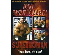 Big Sean Allen: Superhuman Bodybuilding [Reino Unido] [DVD]