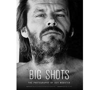 Big Shots: Rock Legends and Hollywood Icons