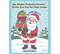 Big, Simple Christmas Pictures - Stress-Free Fun for Little Artists: Fun and Cute Holiday Coloring Pages | Easy Shapes | Perfect for Toddlers and Preschoolers (Learning full of fun)