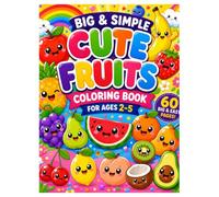 Big & Simple Cute Fruits Coloring Book: 60 Easy Kawaii Fruit Coloring Pages with Bold Lines | Apples, Bananas, Strawberries, Watermelons & More | Fun ... (Big & Simple cute coloring books)
